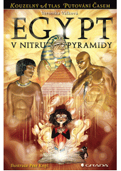Obálka: Egypt – v nitru pyramidy