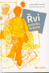 Obálka: Řvi potichu, brácho