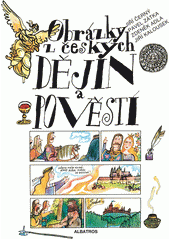 Obálka: Obrázky z českých dějin a pověstí